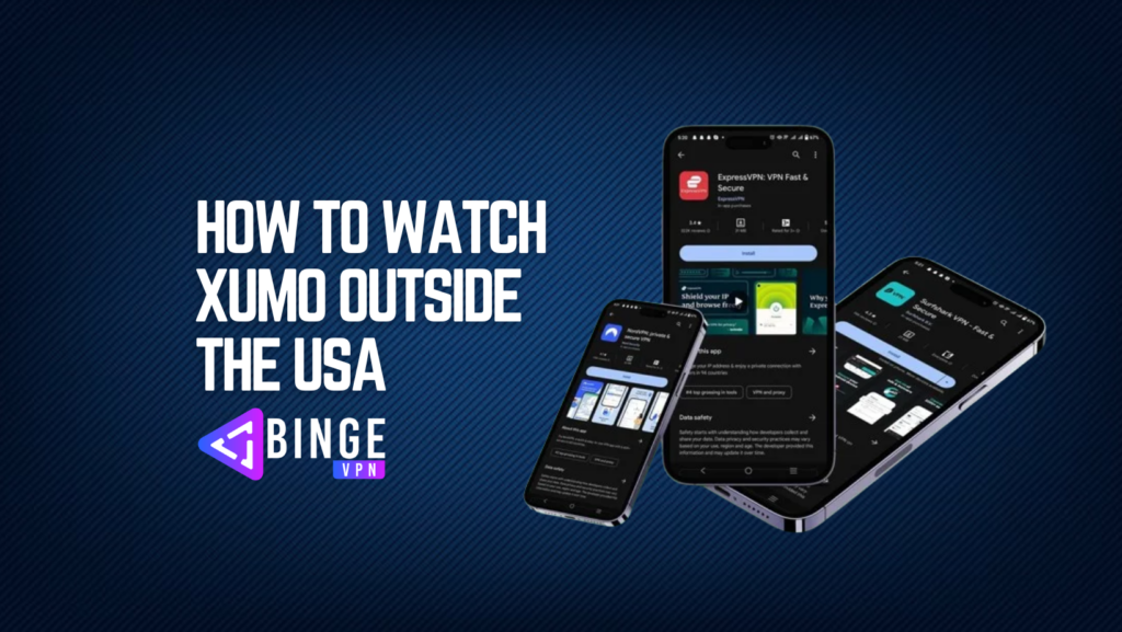 How to Watch Xumo Outside the USA in May 2024