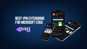 Best VPN extensions for Microsoft Edge
