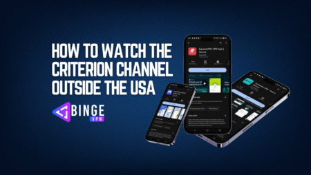 How to Watch The Criterion Channel Outside the USA in August 2024