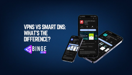 VPNs vs Smart DNS: What’s the Difference? VPNs vs Smart DNS What’s the Difference