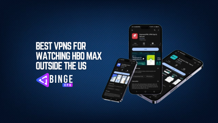 Best VPNs for Watching HBO Max Outside the US Best VPNs for Watching HBO Max Outside the US