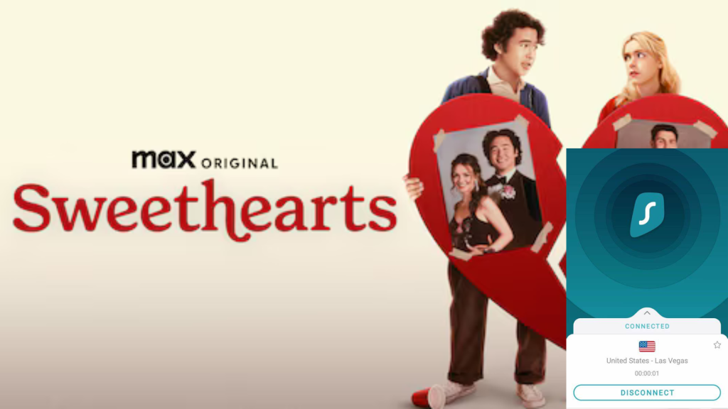 I could watch Sweethearts outside the US on Max with SurfShark