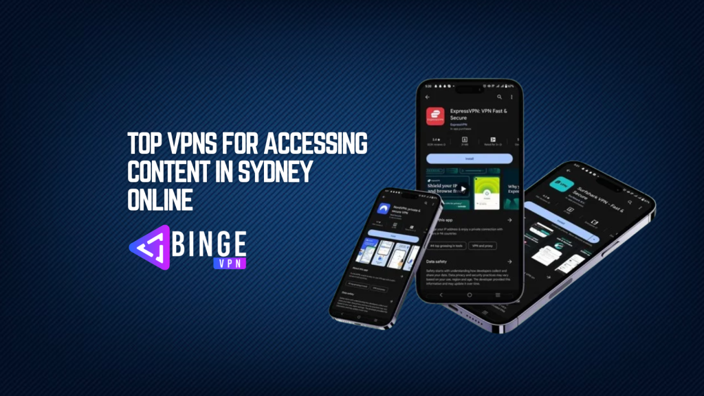 Top VPNs for Accessing Content in Sydney Online