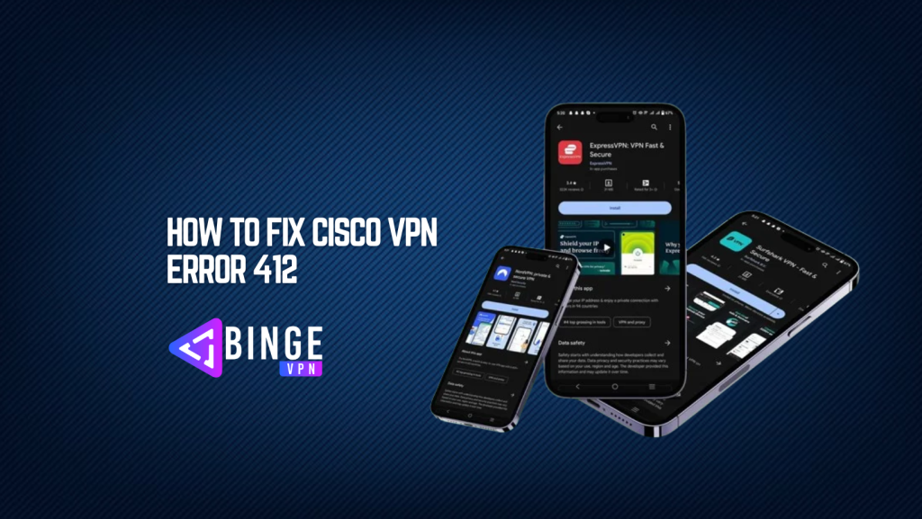 How to Fix Cisco VPN Error 412
