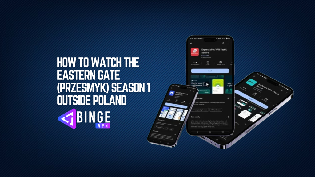 How to Watch The Eastern Gate (Przesmyk) Season 1 Outside Poland on Max