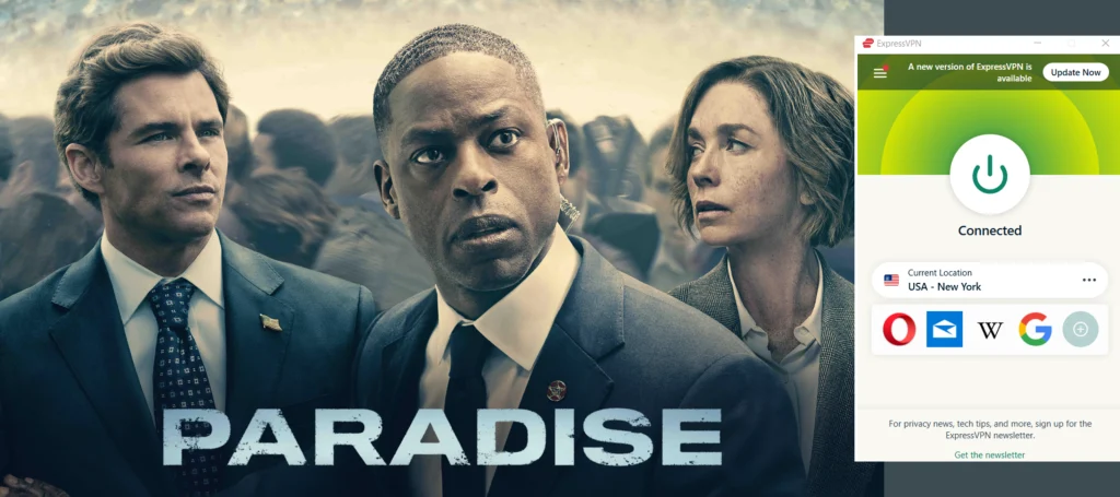 I could watch Paradise in the UK with ExpressVPN