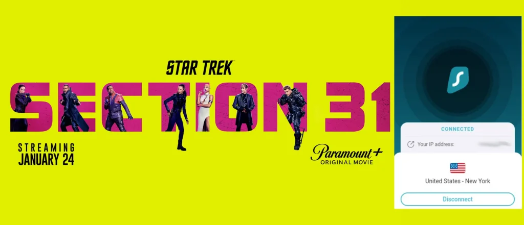 Watch Star Trek: Section 31 Outside the US on Paramount+ with SurfShark