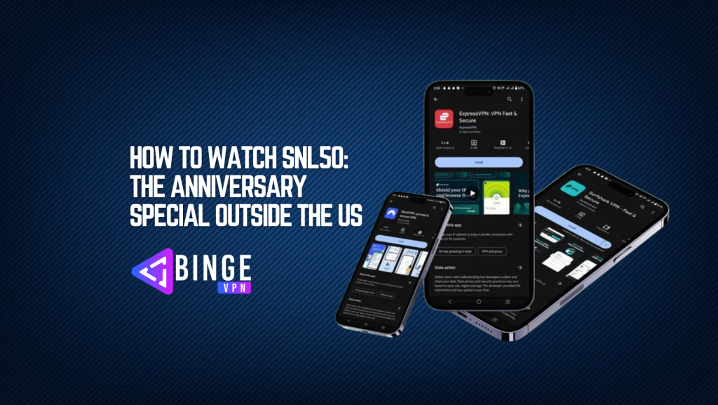 How to Watch SNL50 The Anniversary Special Outside the US