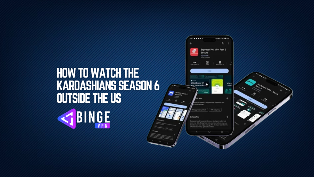 How to Watch The Kardashians Season 6 Outside the US