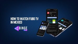 How to watch Fubo TV in Mexico