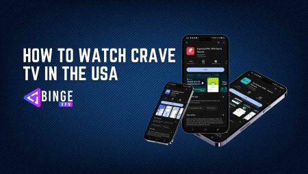 How to watch Crave TV in the USA