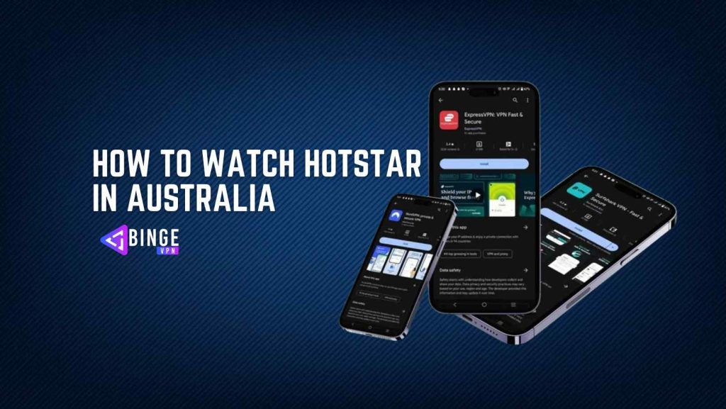 How to Watch Hotstar in Australia