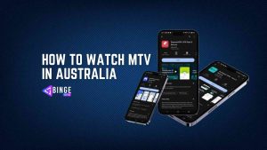 How to Watch MTV in Australia