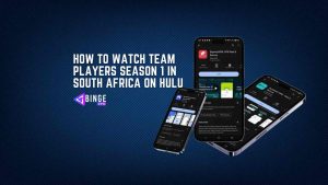 How to Watch Team Players Season 1 in South Africa on Hulu
